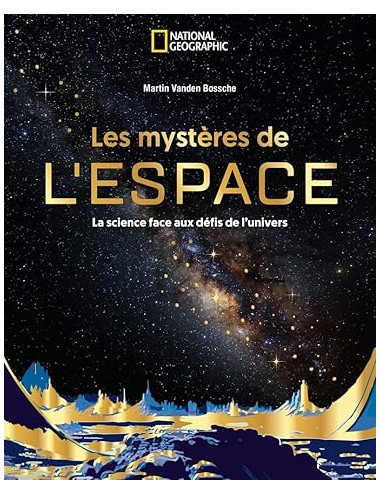 Les mystères de l'Espace